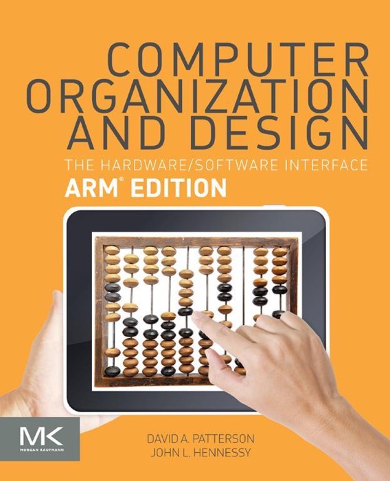 Computer Organization and Design ARM Edition (Enhanced Edition)