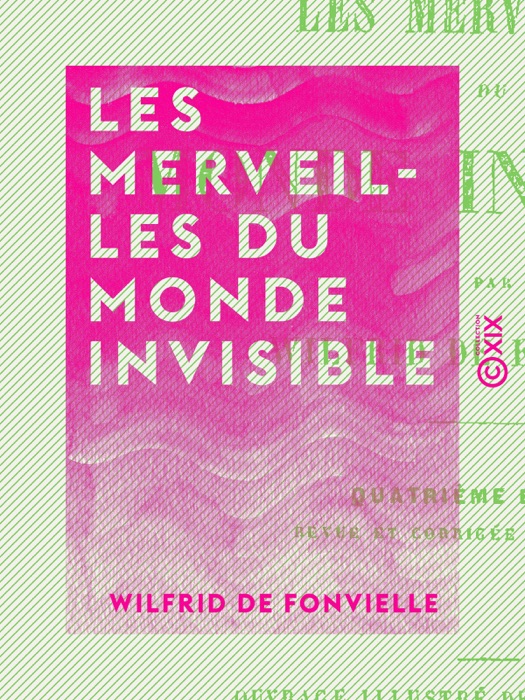 Les Merveilles du monde invisible