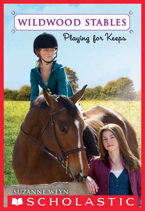 Wildwood Stables #2: Playing for Keeps