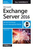 Microsoft Exchange Server 2016 – Das Handbuch - Thomas Joos