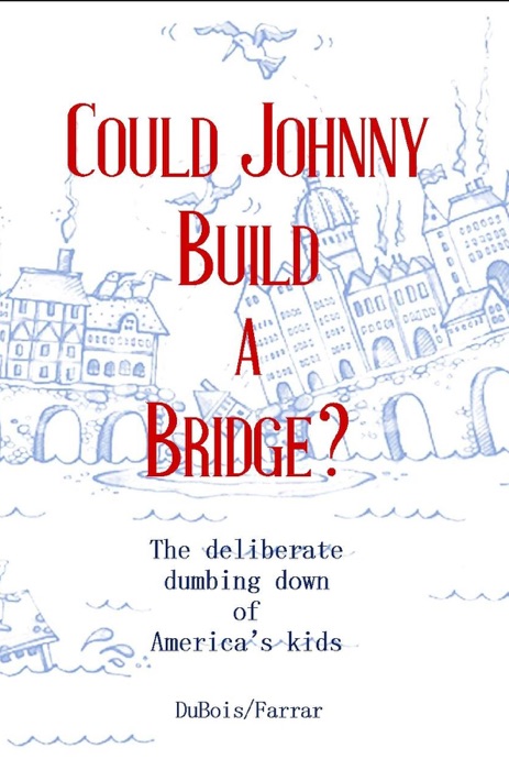 Could Johnny Build a Bridge?