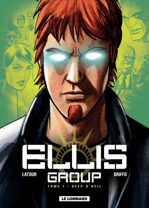 Ellis Group - Tome 1 - Deep O'Neil