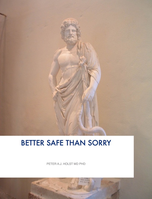 BETTER SAFE THAN SORRY