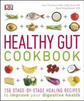 Gavin Pritchard RDN, CSSD, CD-N, CDE & Maya Gangadharan NTP - Healthy Gut Cookbook artwork