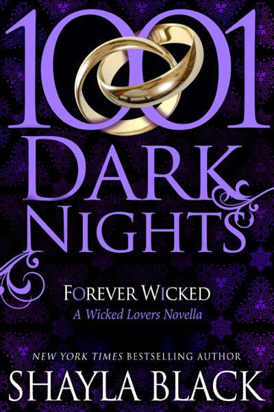 Forever Wicked: A Wicked Lovers Novella