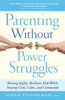 Susan Stiffelman - Parenting Without Power Struggles artwork