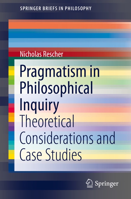 Pragmatism in Philosophical Inquiry