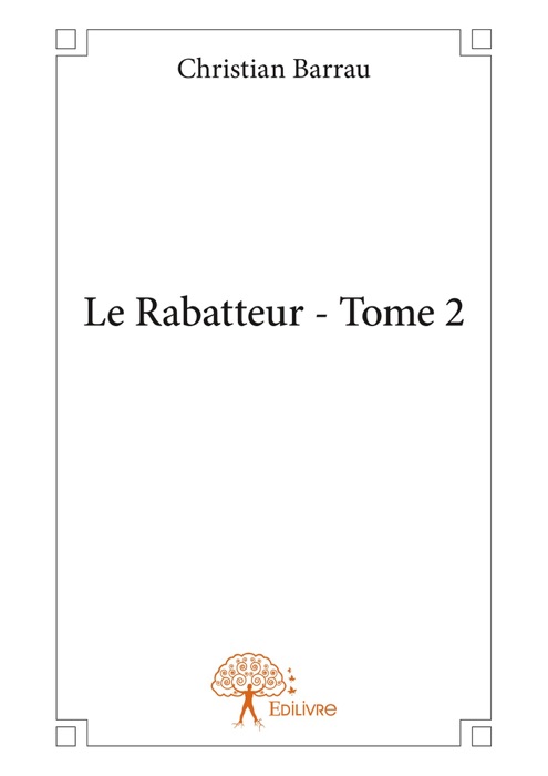 Le Rabatteur - Tome 2