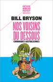 Nos voisins du dessous - Bill Bryson