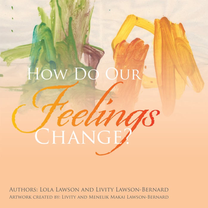 How Do Our Feelings Change?