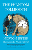 The Phantom Tollbooth - Norton Juster & Jules Feiffer