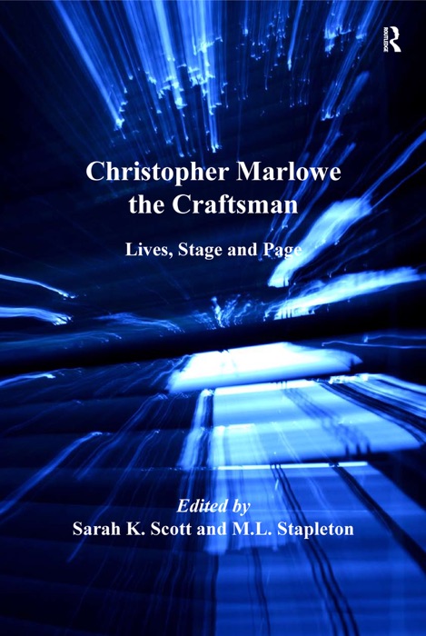 Christopher Marlowe the Craftsman