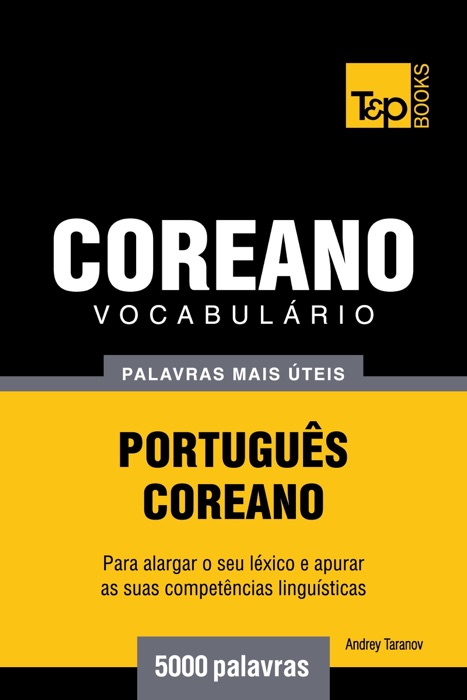 Vocabulário Português-Coreano: 5000 palavras mais úteis