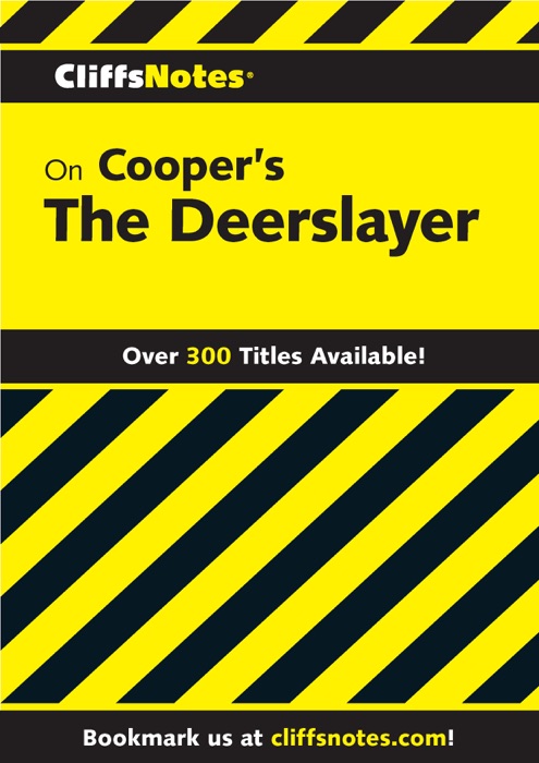 CliffsNotes on Cooper's The Deerslayer