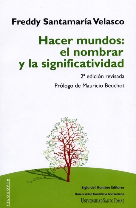 Hacer mundos: El nombrar y la significatividad