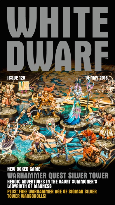 White Dwarf Issue 120: 14th May 2016 (Mobile Edition)