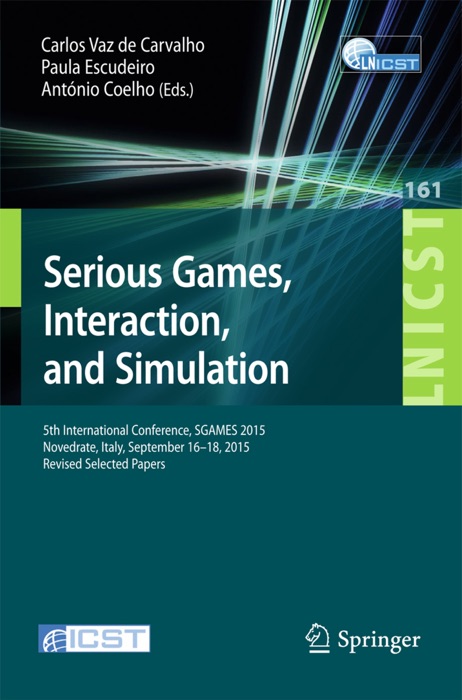 Serious Games, Interaction, and Simulation