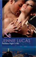 Jennie Lucas - Reckless Night in Rio artwork