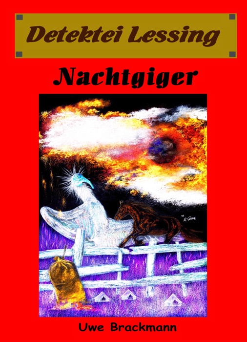 Nachtgiger. Detektei Lessing Kriminalserie, Band 24.