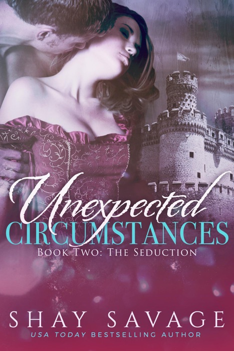 Unexpected Circumstances: The Seduction