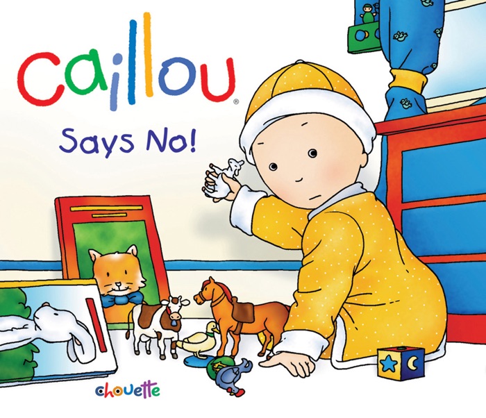 Caillou Says No!