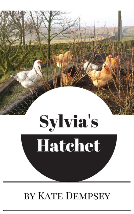 Sylvia's Hatchet