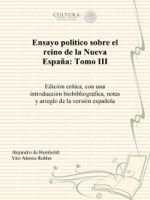 Ensayo politico sobre el reino de la Nueva España