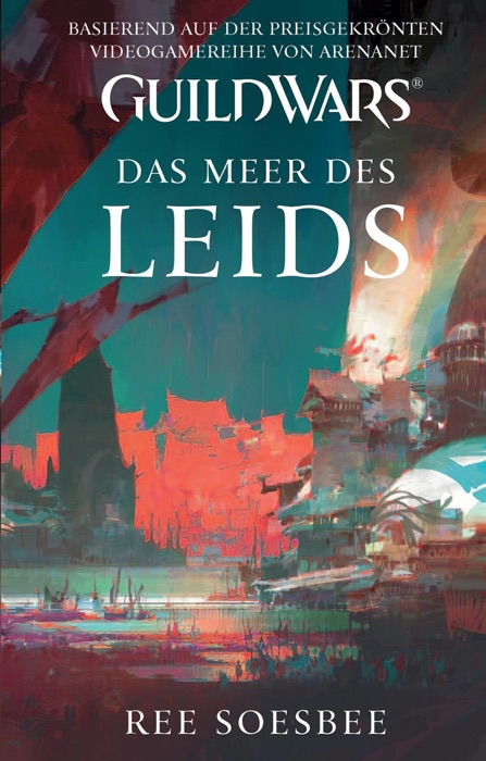 Guild Wars Band 3: Das Meer des Leids