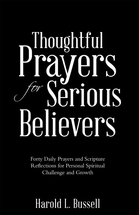 Thoughtful Prayers for Serious Believers