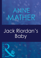 Anne Mather - Jack Riordan's Baby artwork