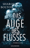 Das Auge des Flusses - Sharon Bolton