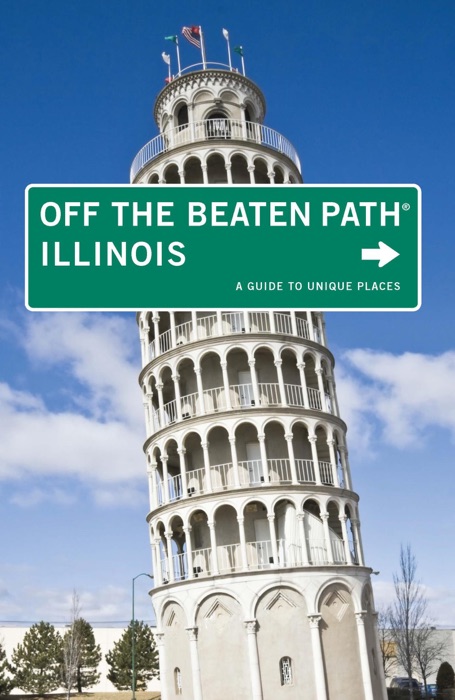 Illinois off the Beaten Path®