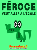 Féroce veut aller à l'école - Claude Marc