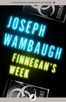 Joseph Wambaugh - Finnegan's Week artwork