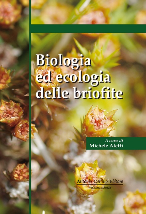 Biologia Ed Ecologia Delle Briofite