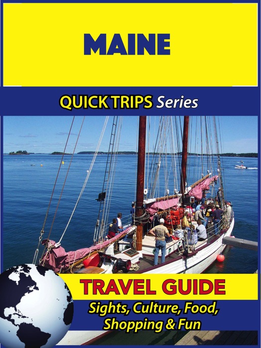 Maine Travel Guide (Quick Trips Series)