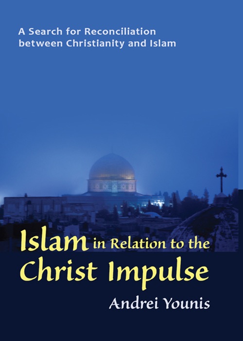 Islam in Relation to the Christ Impulse