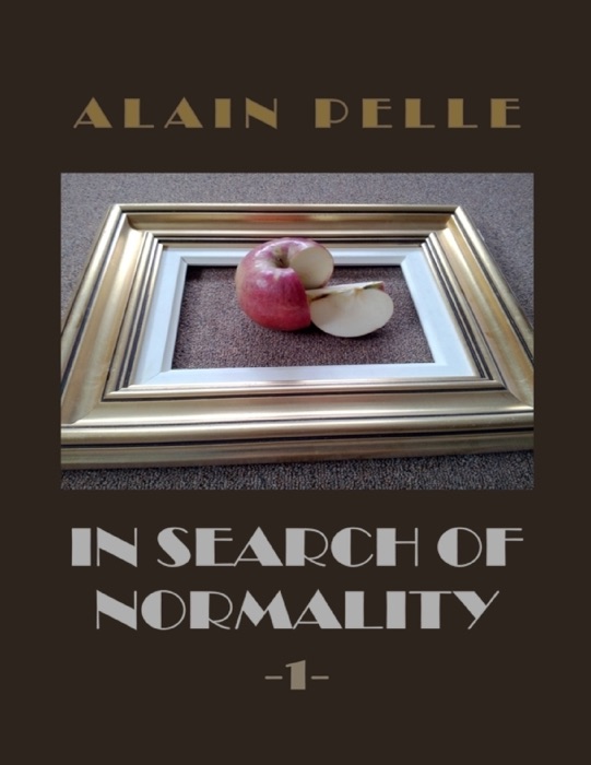 In Search of Normality (Volume 1)