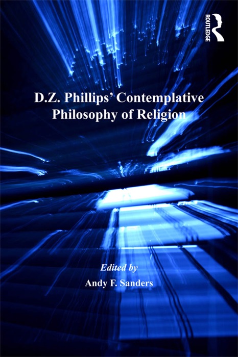 D.Z. Phillips' Contemplative Philosophy of Religion