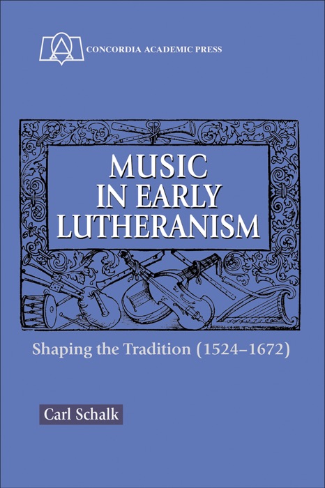 Music in Early Lutheranism