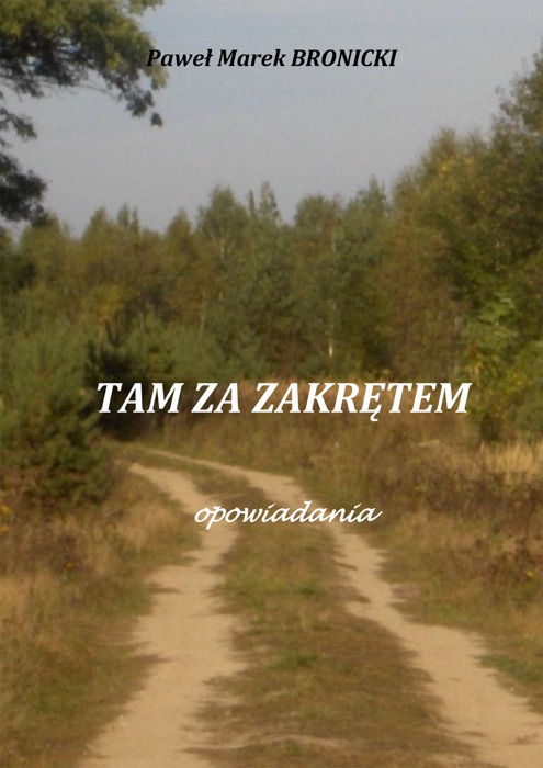 Tam za zakrętem