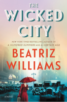 Beatriz Williams - The Wicked City artwork