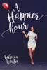 Rebecca Weller - A Happier Hour artwork
