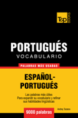 Vocabulario Español-Portugués: 9000 Palabras Más Usadas - Andrey Taranov