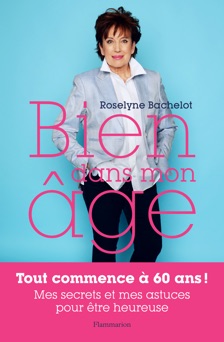 Bien dans mon âge - Roselyne Bachelot