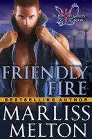 Marliss Melton - Friendly Fire (The Echo Platoon Series, Book 3) artwork