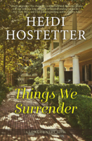 Heidi Hostetter - Things We Surrender artwork