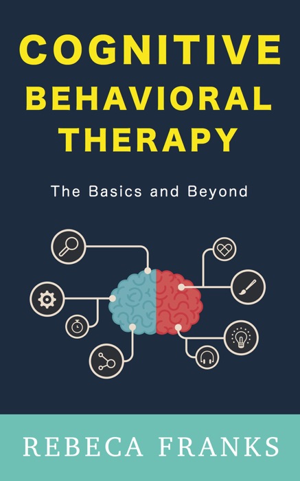 Cognitive Behavioral Therapy