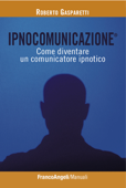 Ipnocomunicazione® - Roberto Gasparetti