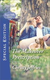The Makeover Prescription - Christy Jeffries by  Christy Jeffries PDF Download